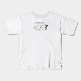 I love my cat - Siamese white long hair cat oil painting word art Kids T-Shirt